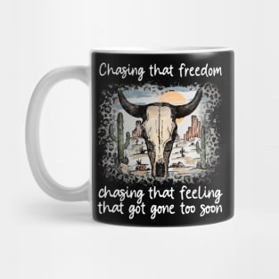 Chasing That Freedom, Chasing That Feeling That Got Gone Too Soon Cactus Bull-Skull Mug